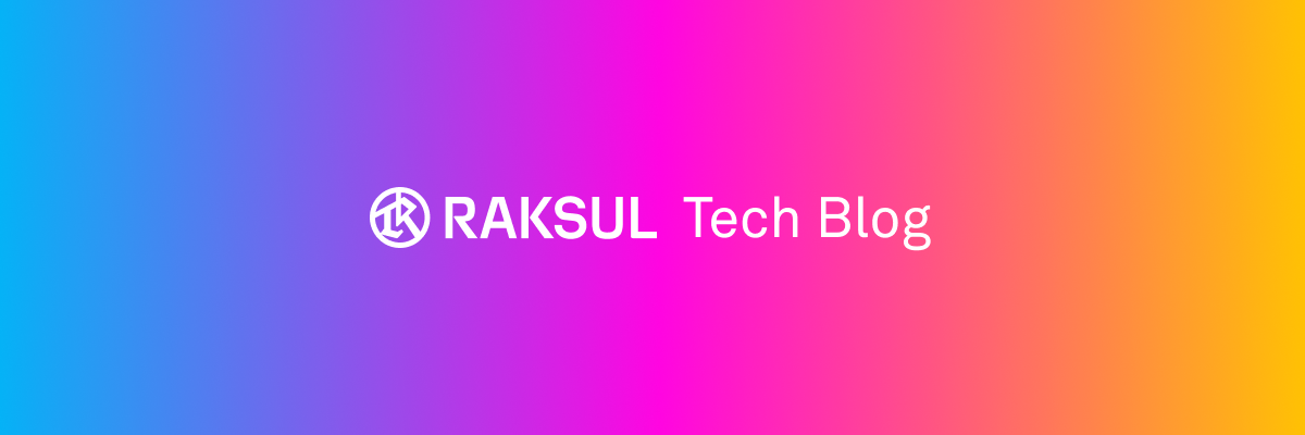 RAKSUL Tech Blog